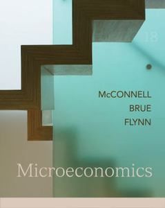 Microeconomics by Sean Masaki Flynn, Stanley L. Brue and Campbell 
