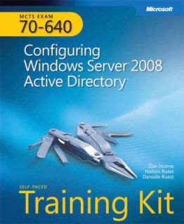 MCTS Self Paced Training Kit Exam 70 640 Configuring Windows Server 