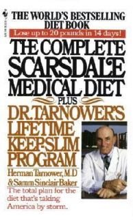 The Complete Scarsdale Medical Diet Plus Dr. Tarnowers Lifetime Keep 