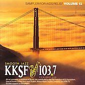 KKSF 103.7   Sampler 12 Smooth Jazz CD, Apr 2002, KKS