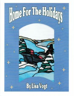   HOME FOR THE HOLIDAYS Stained Glass Book 60+ Great Full Size Patterns