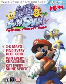 Super Mario Sunshine Official Strategy Guide by Brady Games Staff and 