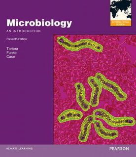 microbiology a n introduction 11e by tortora brand new international