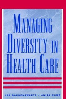 Managing Diversity in Health Care Proven Tools and Activities for 