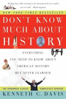 Dont Know Much about History Everything You Need to Know about 