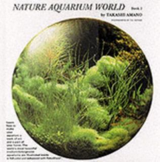 Nature Aquarium World Vol. 3 by Takashi Amano 1996, Hardcover