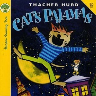 Cats Pajamas by Thacher Hurd (2001, Har