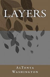 Layers by Altonya Washington 2010, Paperback