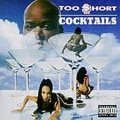 Cocktails PA by Too Short CD, Jan 1995, Jive USA