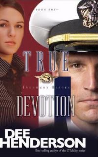 True Devotion 1 by Dee Henderson (2005, 