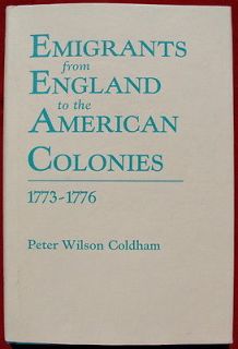 Emigrants from England to the American Colonies 1773 1776 Peter 