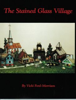Best Seller The STAINED GLASS VILLAGE 3 D Projects Pattern Book Ford 