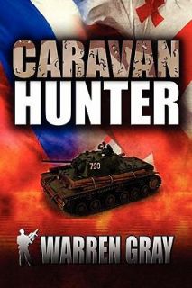 Caravan Hunter by Warren Gray (2010, Pap