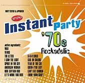 Instant Party 70s Rockadelic CD, May 2001, Rhino Label