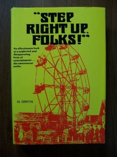 AMUSEMENT PARKS   MINT 1974 FIRST EDITION   STEP RIGHT UP FOLKS