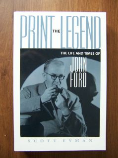 John Ford Definitive Bio of The Western Film Director