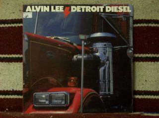 Alvin Lee Detroit Diesel 90517 VG VG Cond Very Nice w Song Lyric Sheet 