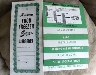 1950s Amana Freezer Owners Manual and 5 Year Warranty Out Dated of 