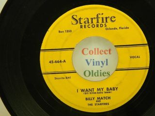 Billy Match & the Starfires I Want My Baby / Girl of Mine Starefire 