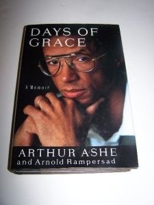 Days of Grace by Arthur Ashe 1993 Hardcover 1st Ed 0679423966