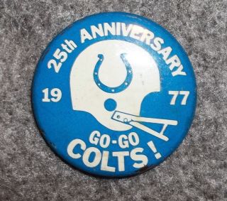 1977 Baltimore Colts Button Football Team 25th Anniversary