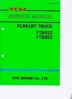 TCM Forklift TRUCK Service Manual FTB15S2 FTB18S2