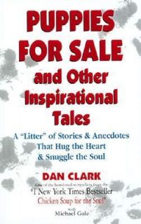 Puppies For Sale and Other Inspirational Tales A Litter of Stories 