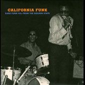 California Funk Rare Funk 45s From the Golden State Digipak CD, Apr 