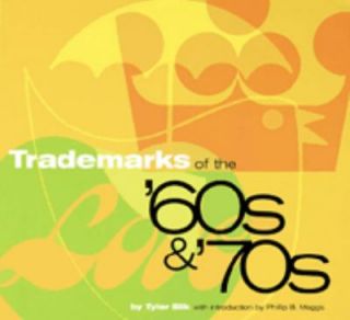 Trademarks of the 60s and 70s by Tyler Blik 1997, Paperback