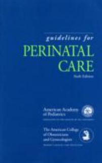 Guidelines for Perinatal Care 2012, Paperback