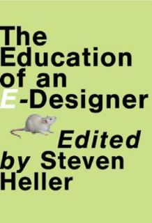 The Education of an E Designer 2001, Paperback