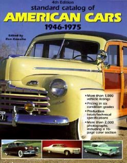 The Standard Catalog of American Cars, 1946 1975 1997, Paperback 