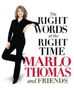 The Right Words at the Right Time by Marlo Thomas and Friends 