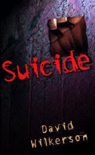 Suicide by David Wilkerson 1997, Paperback