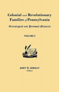 Colonial and Revolutionary Families of Pennsylvania Set 1994 