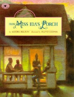 From Miss Idas Porch by Sandra Belton 1998, Picture Book