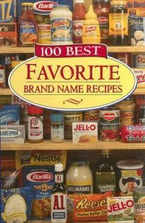 100 Best Favorite Brand Name Recipes 2003, Hardcover