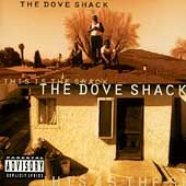 This Is the Shack PA by The Dove Shack CD, Mar 2003, Def Jam USA 