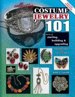 Collecting Costume Jewelry 101 The Basics of Starting, Building and 