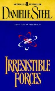 Irresistible Forces by Danielle Steel 2000, Paperback