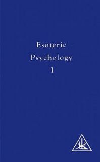 Esoteric Psychology Vol. I Vol I by Alice A. Bailey 2002, Paperback 