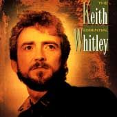 The Essential Keith Whitley by Keith Whitley CD, Jun 1996, RCA