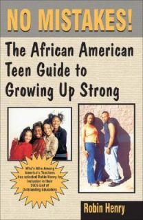 No Mistakes The African American Teen Guide to Growing up Strong by 