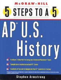 Steps to a 5 on the Advanced Placement Examinations U. S. History by 