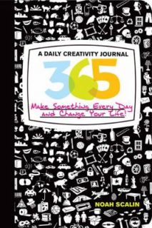 365 A Daily Creativity Journal Make Something Every Day and Change 
