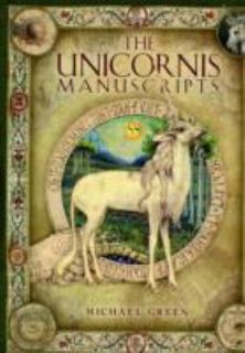 The Unicornis Manuscripts by Michael Green 2008, Paperback