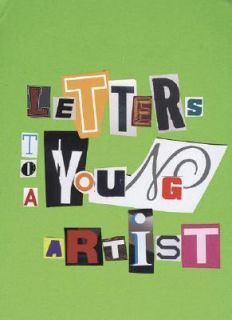 Letters to a Young Artist 2006, Paperback