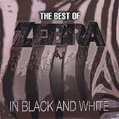 The Best of Zebra In Black and White by Zebra CD, Oct 1998, Mayhem 