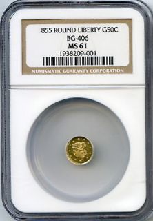 1855 California Gold RD Liberty 50c NGC BG 406 MS61 HR6 R9.6 POP 8/18