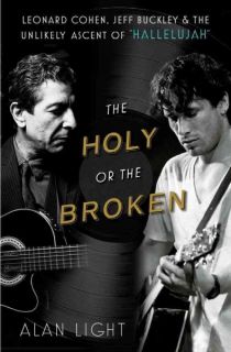 The Holy or the Broken by Alan Light (2012, Hardcover) BRAND NEW